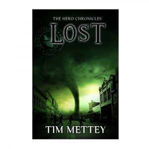 Front cover of Lost: The Hero Chronicles by Tim Mettey